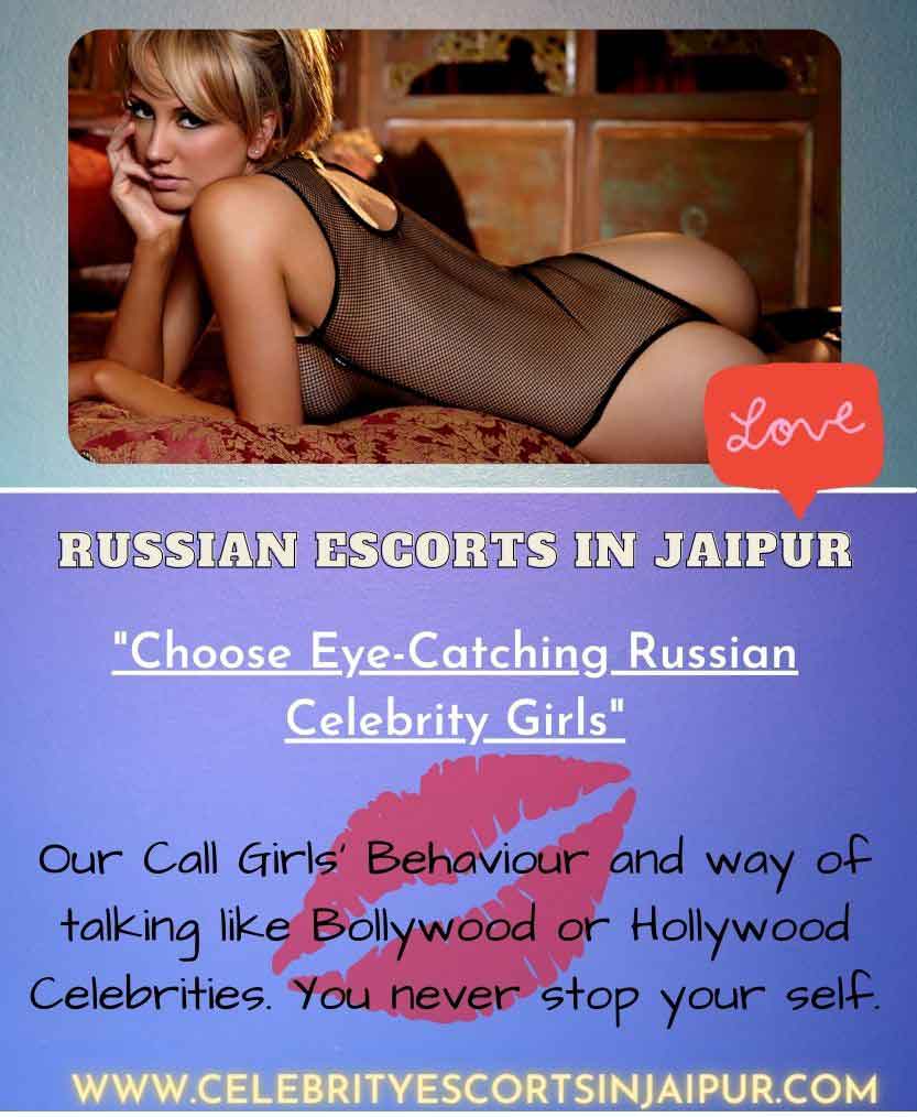 Jaipur Russian Escorts Girls