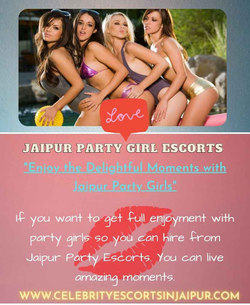 Party Girls Escorts in Jaipur